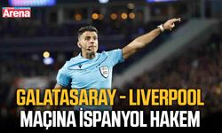 Galatasaray - Liverpool maçına İspanyol hakem