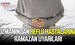 Uzmanından reflü hastalarına Ramazan uyarıları