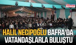 Halil Necipoğlu Bafra'da vatandaşlarla buluştu