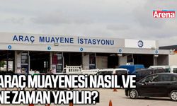 Araç muayenesi nasıl ve ne zaman yapılır?
