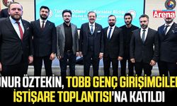 Onur Öztekin, TOBB Genç Girişimciler İstişare Toplantısı'na katıldı