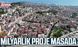Samsun'da milyarlık proje masada