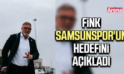 Fink Samsunspor'un hedefini açıkladı