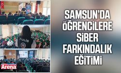 Samsun’da öğrencilere siber farkındalık eğitimi