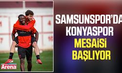 Samsunspor’da Konyaspor mesaisi başlıyor