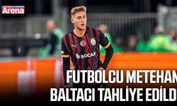 Futbolcu Metehan Baltacı tahliye edildi