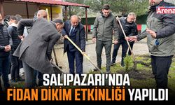 Salıpazarı'nda fidan dikim etkinliği yapıldı