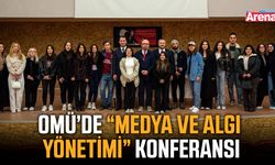 OMÜ’de “Medya ve Algı Yönetimi” konferansı