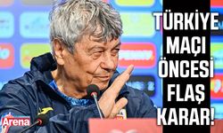 Türkiye maçı öncesi flaş karar!