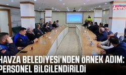 Havza Belediyesi’nden örnek adım: Personel bilgilendirildi