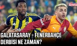 Galatasaray - Fenerbahçe derbisi ne zaman?