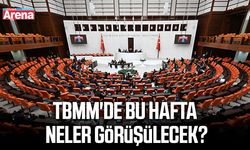 TBMM'de bu hafta neler görüşülecek?