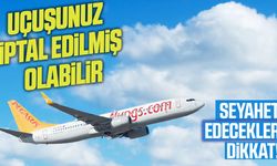 Pegasus 76 uçak seferini iptal etti!