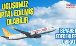 Pegasus 76 uçak seferini iptal etti!