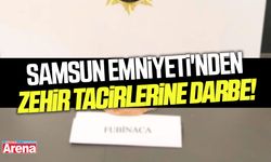Samsun Emniyeti'nden zehir tacirlerine darbe!