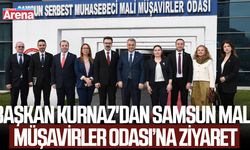 Başkan Kurnaz'dan Samsun Mali Müşavirler Odası’na ziyaret