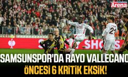 Samsunspor'da Rayo Vallecano öncesi 6 kritik eksik!