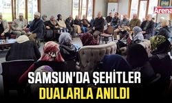 Samsun'da şehitler dualarla anıldı