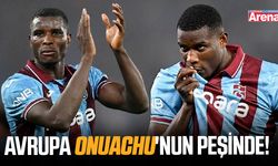 Avrupa Onuachu'nun peşinde!