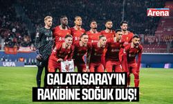 Galatasaray'ın rakibine soğuk duş!