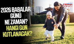 2026 Babalar Günü ne zaman? Hangi gün kutlanacak?