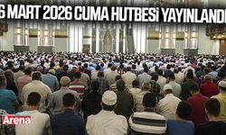 6 Mart 2026 Cuma hutbesi yayınlandı