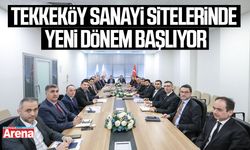 Tekkeköy sanayi sitelerinde yeni dönem başlıyor