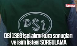 DSİ 1389 işçi alımı kura sonuçları ve isim listesi SORGULAMA