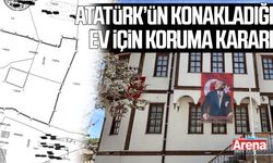 Samsun’da Atatürk’ün konakladığı ev için koruma kararı