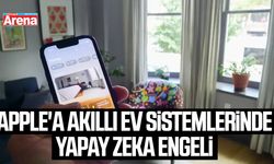Apple'a akıllı ev sistemlerinde yapay zeka engeli