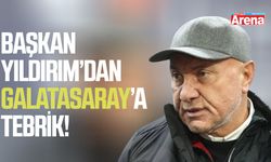Başkan Yıldırım'dan Galatasaray'a tebrik