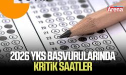 2026 YKS başvurularında kritik saatler