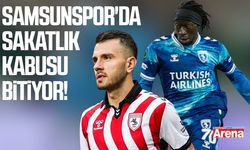 Samsunspor'da sakatlık kabusu bitiyor