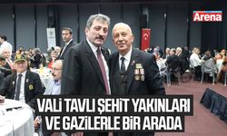 Vali Tavlı şehit yakınları ve gazilerle buluştu