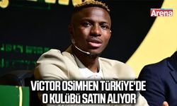 Victor Osimhen Türkiye'de o kulübü satın alıyor