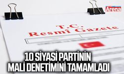 10 siyasi partinin mali denetimini tamamladı