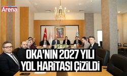 OKA'nın 2027 yılı yol haritası çizildi