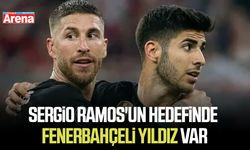 Sergio Ramos'un hedefinde Fenerbahçeli yıldız var