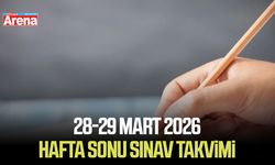 28-29 Mart 2026 hafta sonu sınav takvimi