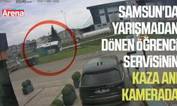 Samsun'da yarışmadan dönen öğrenci servisinin kaza anı kamerada