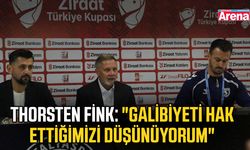 Thorsten Fink: "Galibiyeti hak ettiğimizi düşünüyorum"