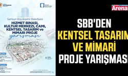 SBB'den Kentsel Tasarım ve Mimari Proje Yarışması