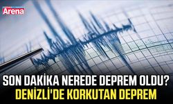 Son dakika nerede deprem oldu? Denizli'de korkutan deprem