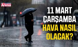 11 Mart Çarşamba hava nasıl olacak?