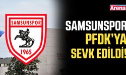Samsunspor PFDK’ya sevk edildi!
