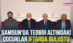 Samsun'da tedbir altındaki çocuklar iftarda buluştu