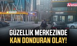 Güzellik merkezinde kan donduran olay!