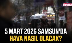 5 Mart 2026 Samsun'da hava nasıl olacak?