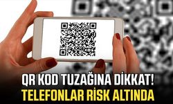 QR kod tuzağına dikkat! Telefonlar risk altında