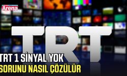 TRT 1 sinyal yok sorunu nasıl çözülür